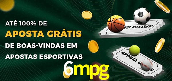 6mpg Ate 100% de Aposta Gratis