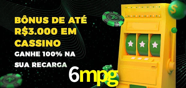 6mpg melhor bônus de depósito